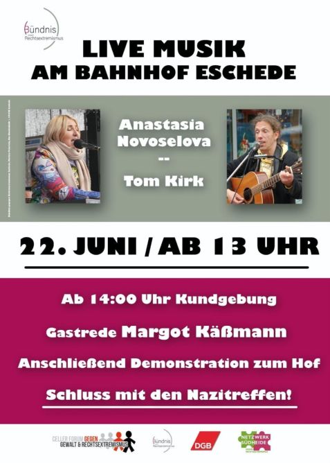 Live-Musik am Bahnhof Eschede: Anastasia Novoselova, Tom Kirk 22. Juni ab 13 Uhr. Ab 14:00 Kundgebung. Gastrede Margot Käßmann. Anschließend Demonstration zum Hof. Schluss mit den Nazitreffen!