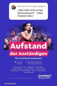Demo-Einladung nach Berlin. Titel „Aufstand der Anständigen“. Oben auf dem Plakat ein Screenshot eines Social-Media-Posts: „,Aber bitte nicht so laut demonstrieren!’ - bittet Friedrich Merz“