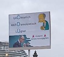 Demoplakat: "UnChristlich AntiDemokratische LÜgner" Hierin sind C, D und U hervorhgehoben.