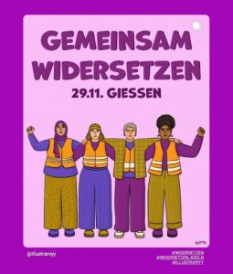 Auf violettem Hintergrund der Demo-Aufruf für Gießen am 29.11. Unter der Schrift sind vier ganz unterschiedliche Frauen, die orange Warnwesten tragen. Die beiden äußeren recken energisch eine Faust in die Höhe.